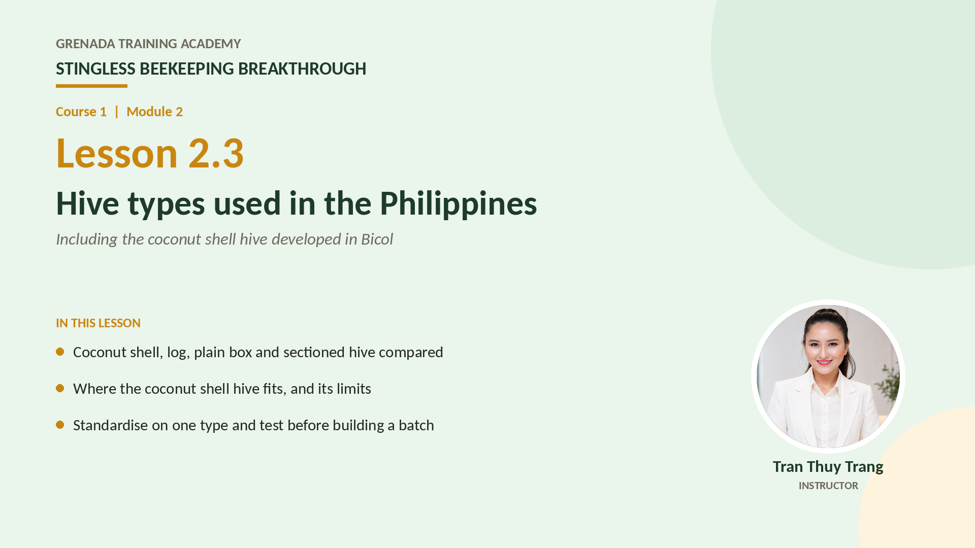 Course 1 - Stingless Beekeeping Breakthrough, Philippine Edition